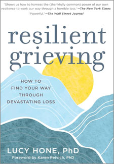 Resilient Grieving: How to Find Your Way Through Devastating Loss book cover