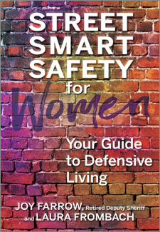 Street Smart Safety for Women: Your Guide to Defensive Living book cover