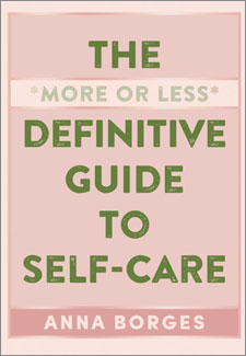 The More or Less Definitive Guide to Self-Care book cover