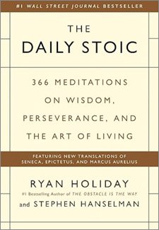 The Daily Stoic: 366 Meditations on Wisdom, Perseverance, and the Art of Living book cover