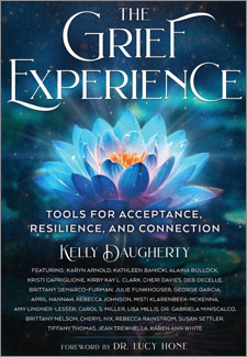 The Grief Experience: Tools for Acceptance, Resilience, and Connection book cover