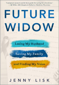 Future Widow: Losing My Husband, Saving My Family, and Finding My Voice book cover