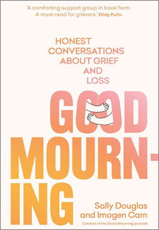 Good Mourning: Honest Conversations about Grief and Loss book cover