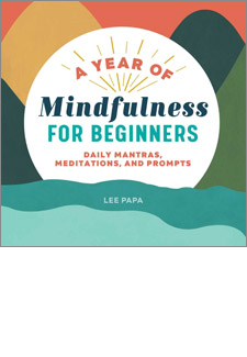 A Year of Mindfulness for Beginners: Daily Mantras, Meditations, and Prompts book cover