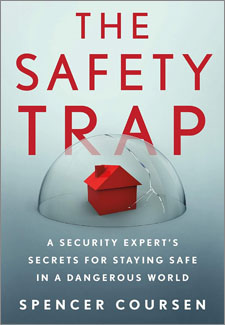 The Safety Trap: A Security Expert’s Secrets for Staying Safe in a Dangerous World book cover