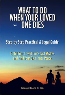 What To Do When Your Loved One Dies: A Step-by-Step Practical & Legal Guide book cover